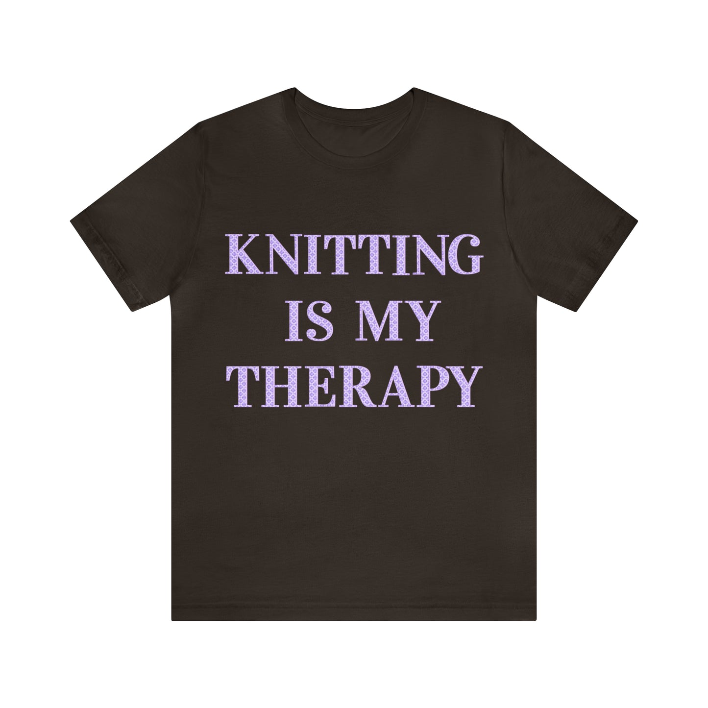 Knitting Is My Therapy- Adult, Regular Fit, Soft Cotton, T-shirt