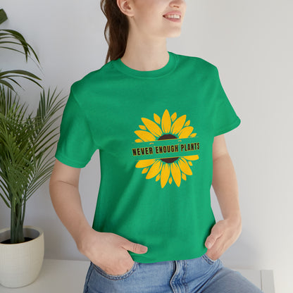 Nature, Plants, Flowers, Garden, Never Enough Plants, Sunflowers- Adult, Regular Fit, Soft Cotton, T-shirt