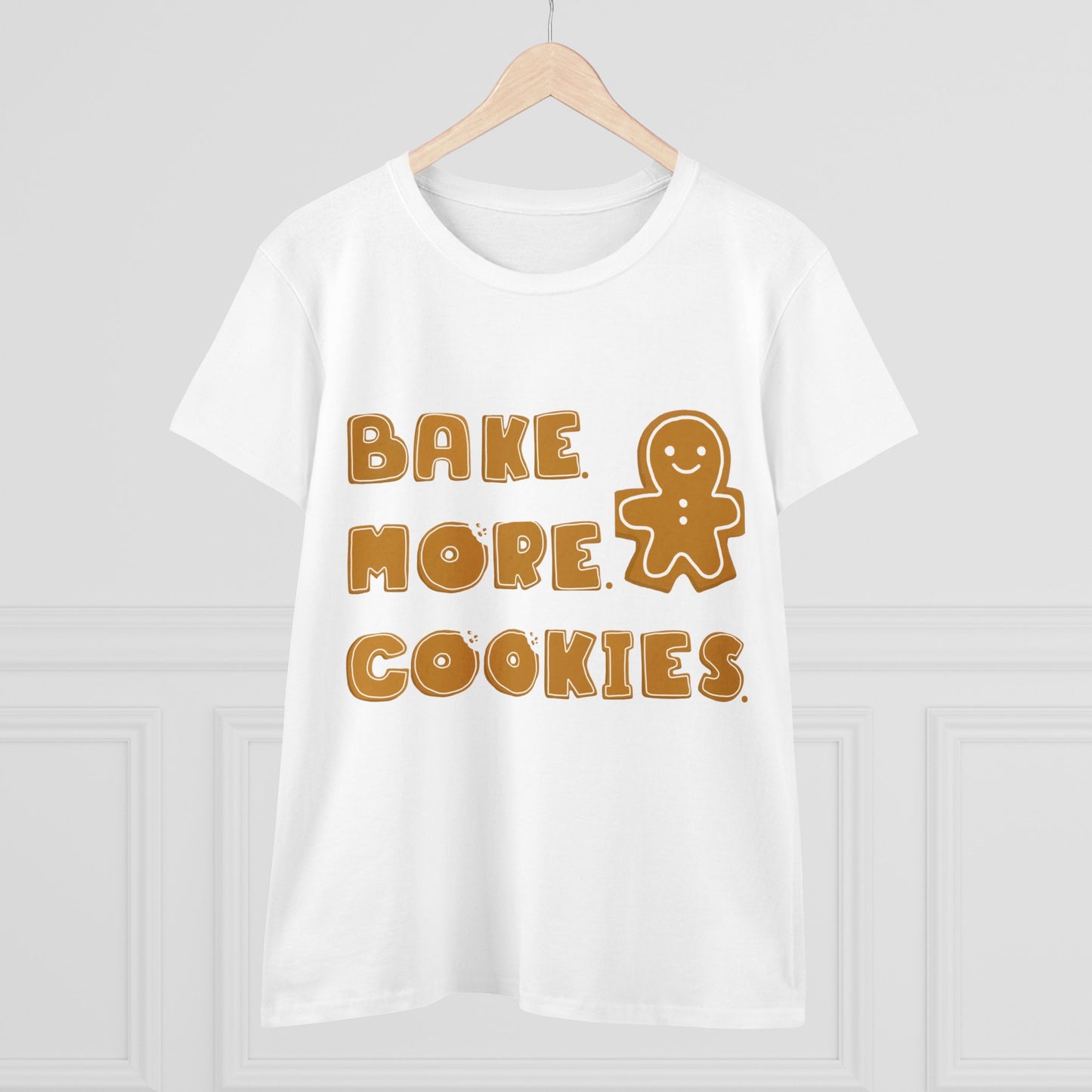 Hobby, Interests, Baking, Bake More Cookies Gingerbread, Things, Food- Adult, Semi-fitted, T-shirt