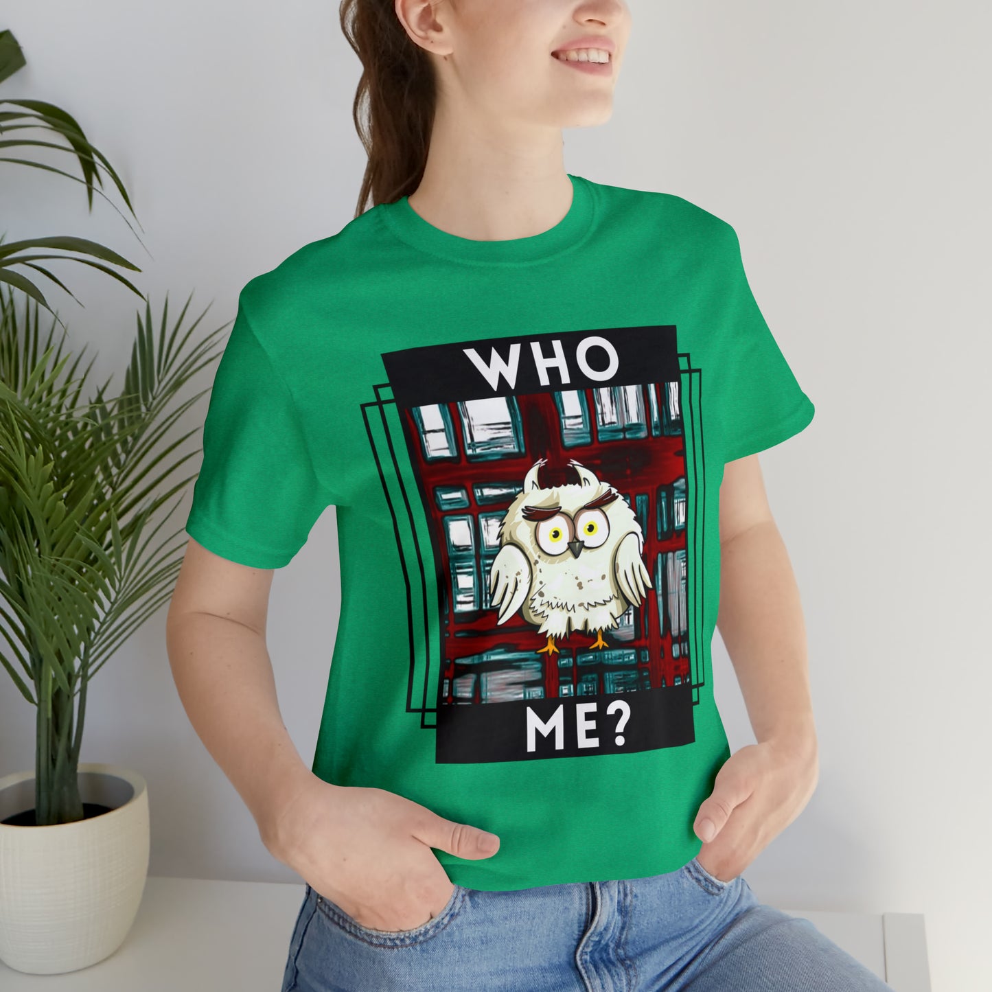 Bird, Who Me? Owl- Adult, Unisex Jersey Short Sleeve Tee, T-shirt
