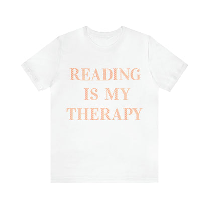 Reading Is My Therapy- Adult, Regular Fit, Soft Cotton, Full Size Image T-Shirt