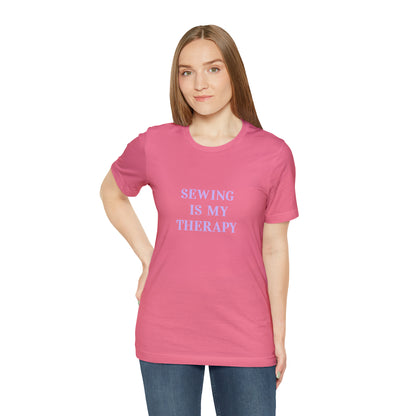 Sewing Is My Therapy- Adult, Regular Fit, Soft Cotton, Smaller Size Image, T-shirt