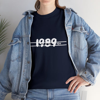 Your Own 1989 Version T-shirt-Adult, Unisex Heavy Cotton Tee