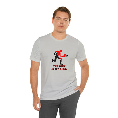 Pickleball Sports, The Dink Is My Kink- Adult, Regular Fit, Soft Cotton, Smaller Size Image, T-shirt