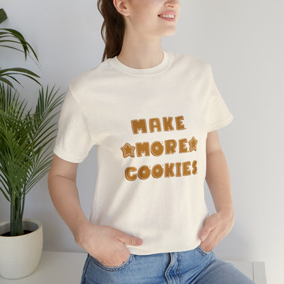 Hobby, Interests, Baking, Make More Cookies, Star, Things, Food- Adult, Soft Cotton, Regular Fit, T-shirt