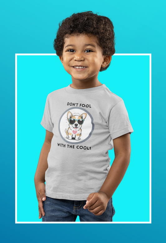 Dog, Don't Fool With The Cool, Animals- Kids, Child, Soft Cotton, T-shirt
