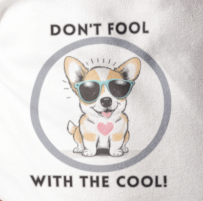 Dog, Don't Fool With The Cool, Animals- Kids, Child, Soft Cotton, T-shirt