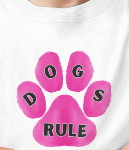 Art, Colorful, Dog Paw, Dogs Rule- Baby, Infant, Toddler, T-shirt