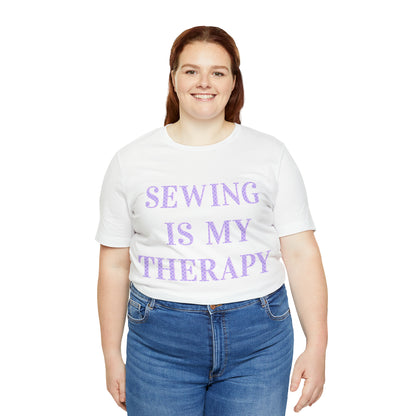 Sewing Is My Therapy- Adult, Regular Fit, Soft Cotton, T-shirt