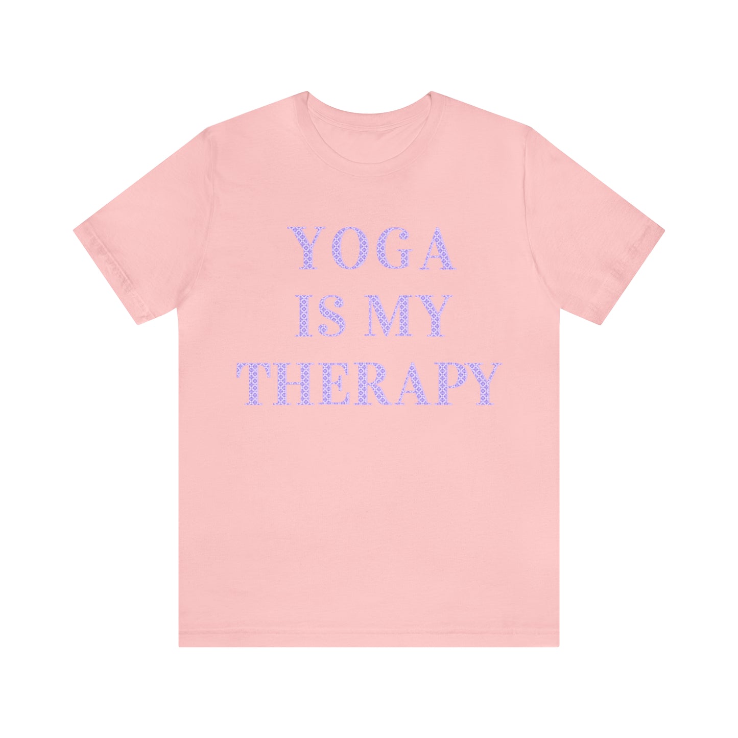 Yoga Is My Therapy- Adult, Regular Fit, Soft Cotton, Full Size Image, T-shirt