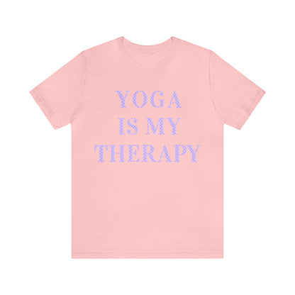 Yoga Is My Therapy- Adult, Regular Fit, Soft Cotton, Full Size Image, T-shirt