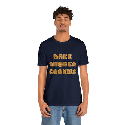 Hobby, Interests, Baking, Bake More Cookies Star, Things, Food- Adult, Full Size Image, Soft Cotton, Regular Fit Shirt