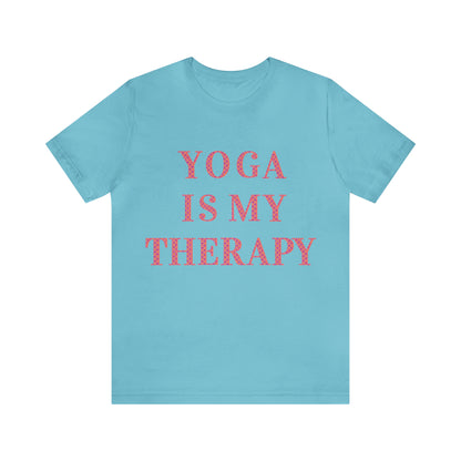 Yoga Is My Therapy- Adult, Regular Fit, Soft Cotton, Full Size Image, T-shirt