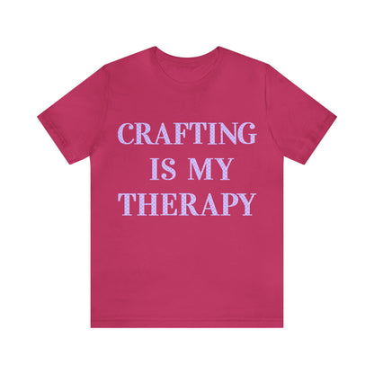 Crafting Is My Therapy- Adult, Regular Fit, Soft Cotton, T-shirt