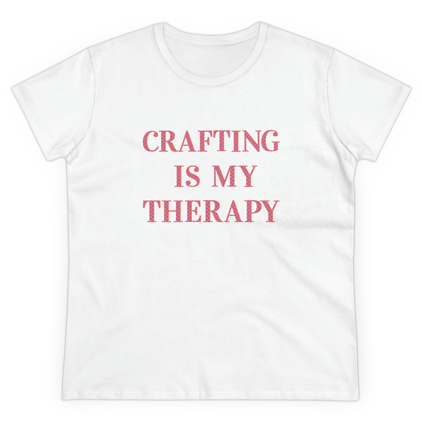 Crafting Is My Therapy- Adult, Semi-fitted, T-shirt