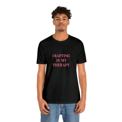 Crafting Is My Therapy- Adult, Regular Fit, Smaller Size Image, Soft Cotton, T-shirt