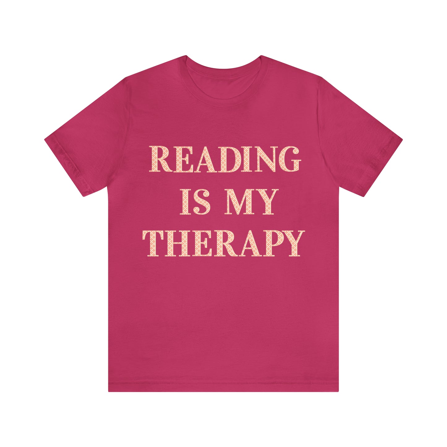 Reading Is My Therapy- Adult, Regular Fit, Soft Cotton, Full Size Image T-Shirt