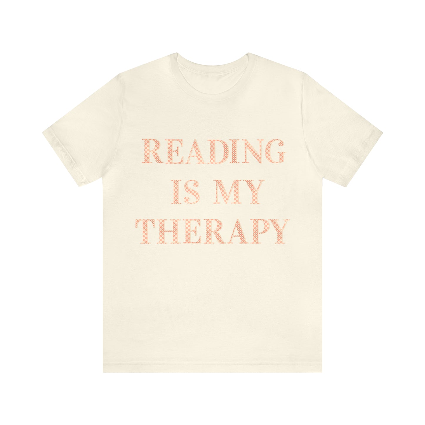 Reading Is My Therapy- Adult, Regular Fit, Soft Cotton, Full Size Image T-Shirt