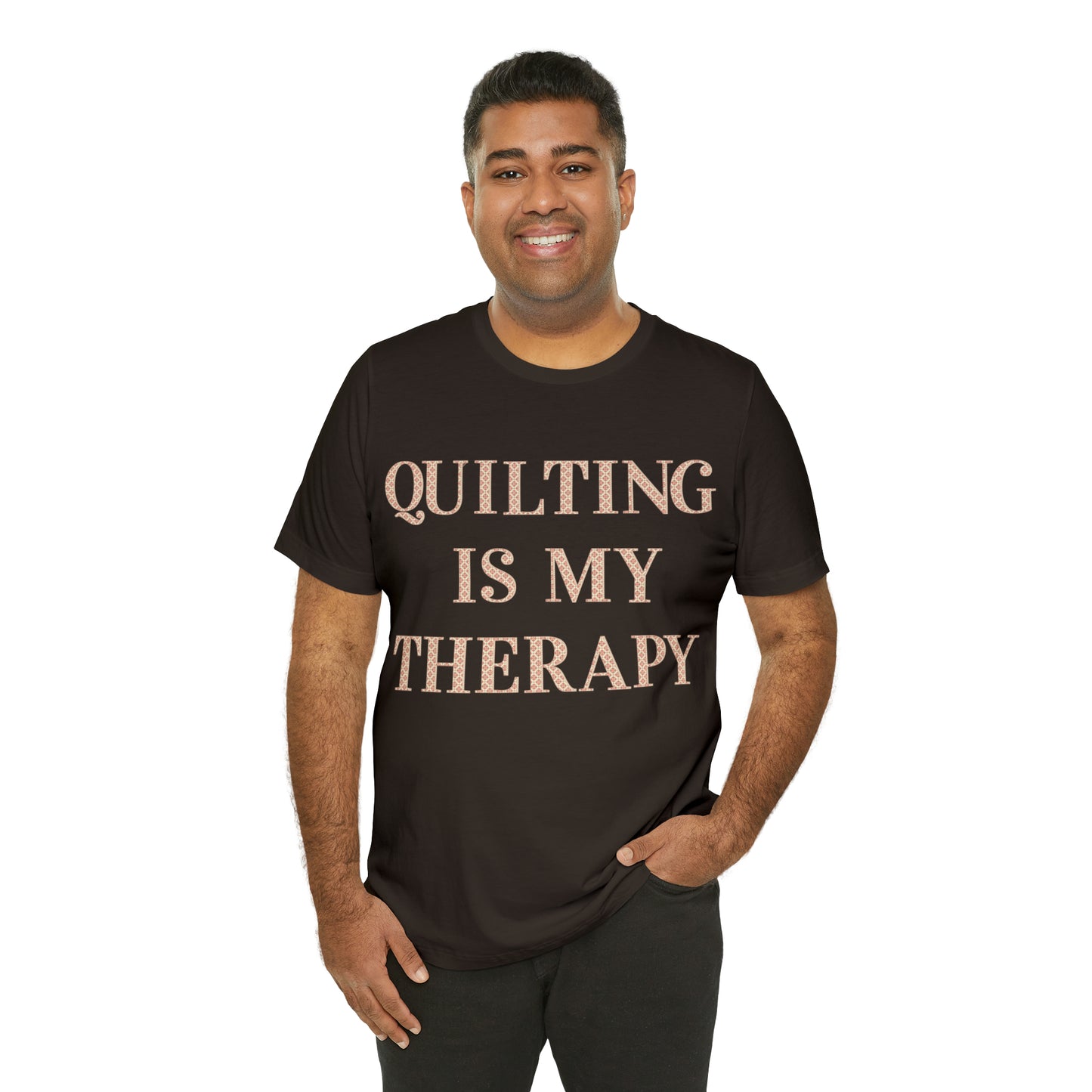 Quilting Is My Therapy- Adult, Regular Fit, Soft Cotton, Full Size Image, T-shirt