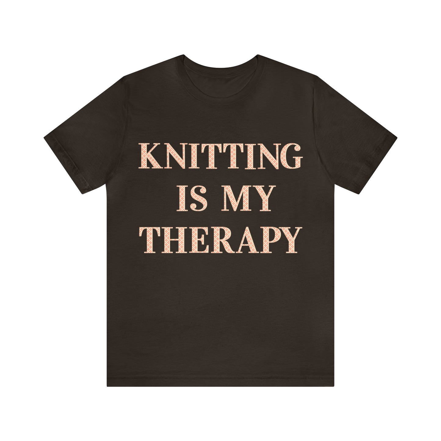 Knitting Is My Therapy- Adult, Regular Fit, Soft Cotton T-shirt