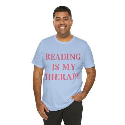 Reading Is My Therapy- Adult, Regular Fit, Soft Cotton, Full Size Image T-Shirt