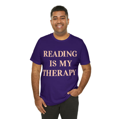 Reading Is My Therapy- Adult, Regular Fit, Soft Cotton, Full Size Image T-Shirt