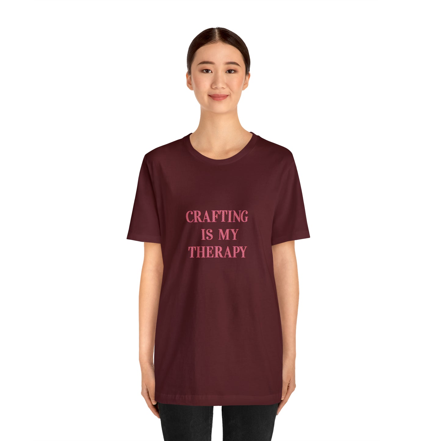 Crafting Is My Therapy- Adult, Regular Fit, Smaller Size Image, Soft Cotton, T-shirt