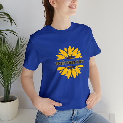 Nature, Plants, Flowers, Garden, Never Enough Plants, Sunflowers- Adult, Regular Fit, Soft Cotton, T-shirt
