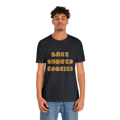 Hobby, Interests, Baking, Bake More Cookies Star, Things, Food- Adult, Full Size Image, Soft Cotton, Regular Fit Shirt