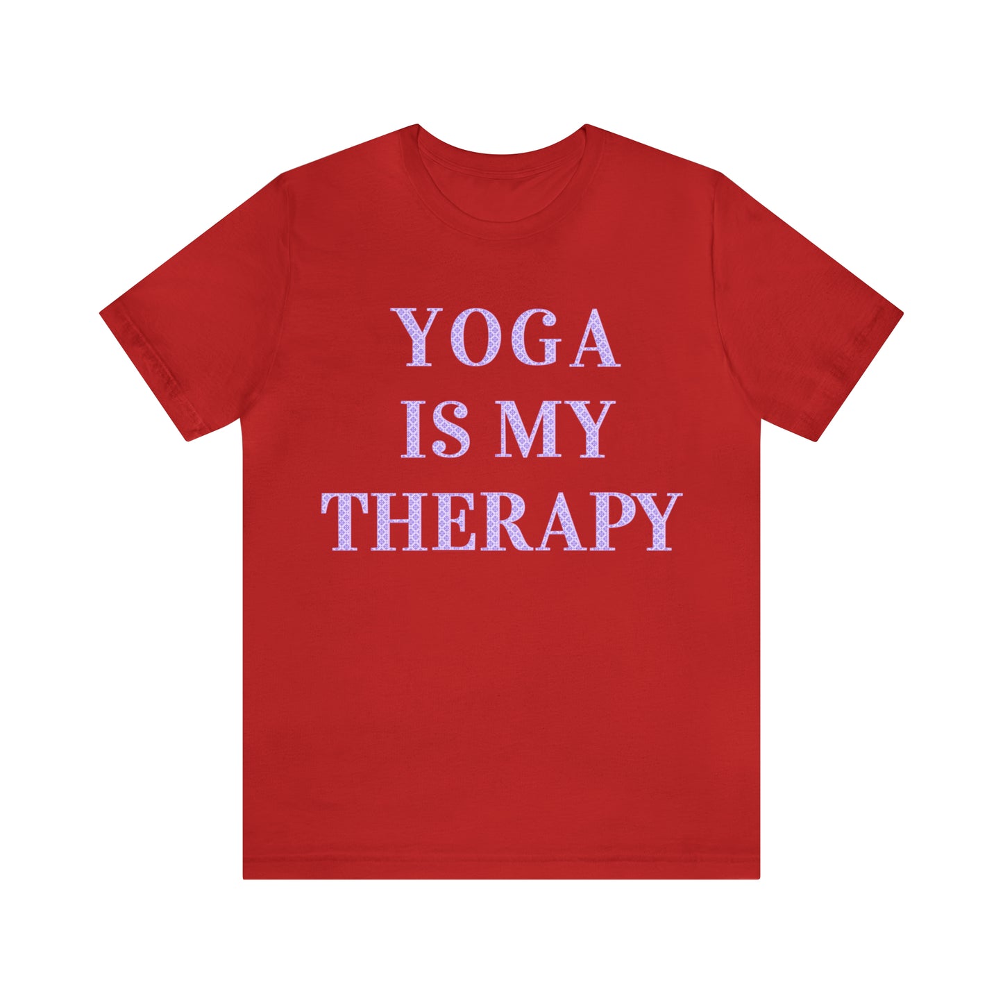 Yoga Is My Therapy- Adult, Regular Fit, Soft Cotton, Full Size Image, T-shirt