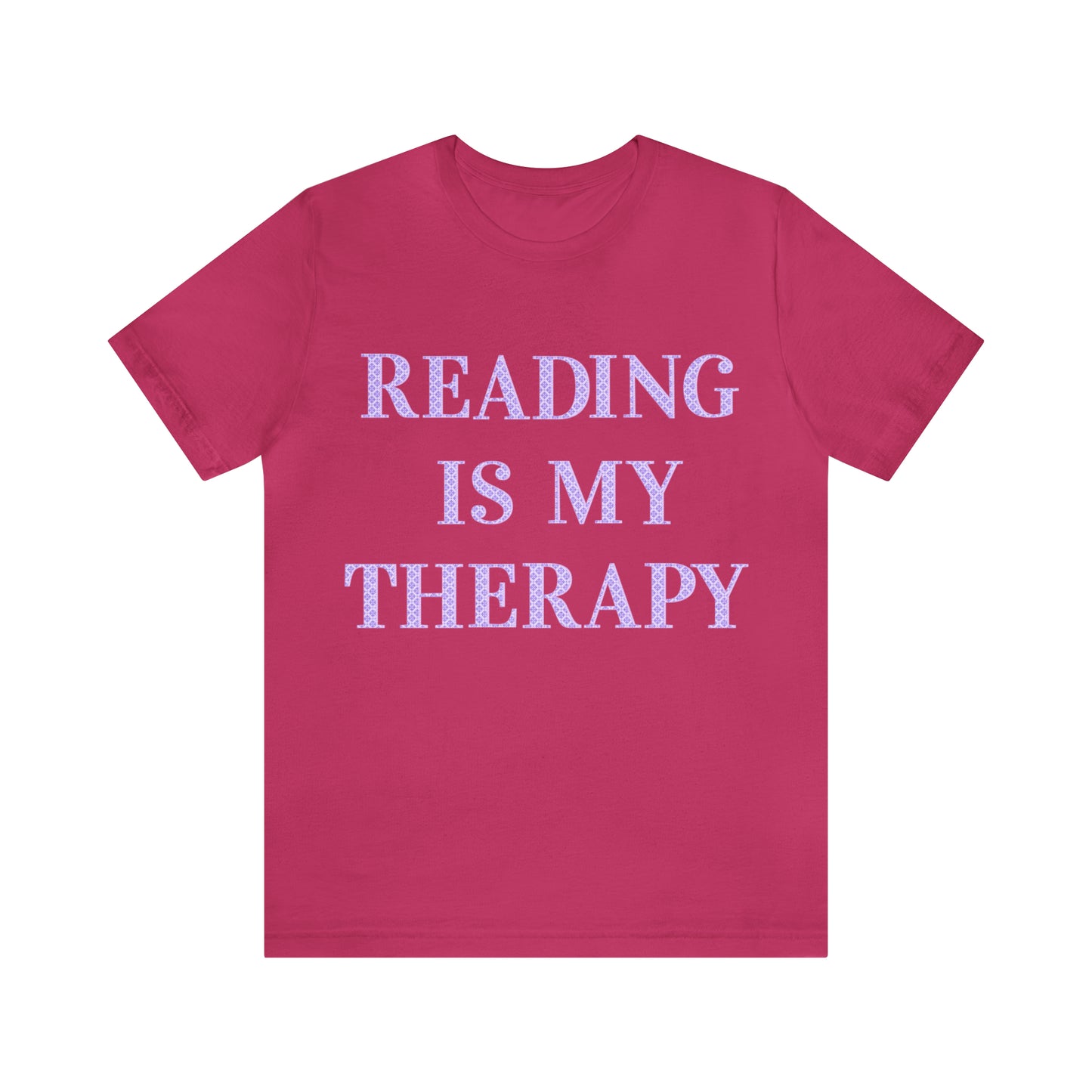Reading Is My Therapy- Adult, Regular Fit, Soft Cotton, Full Size Image T-Shirt