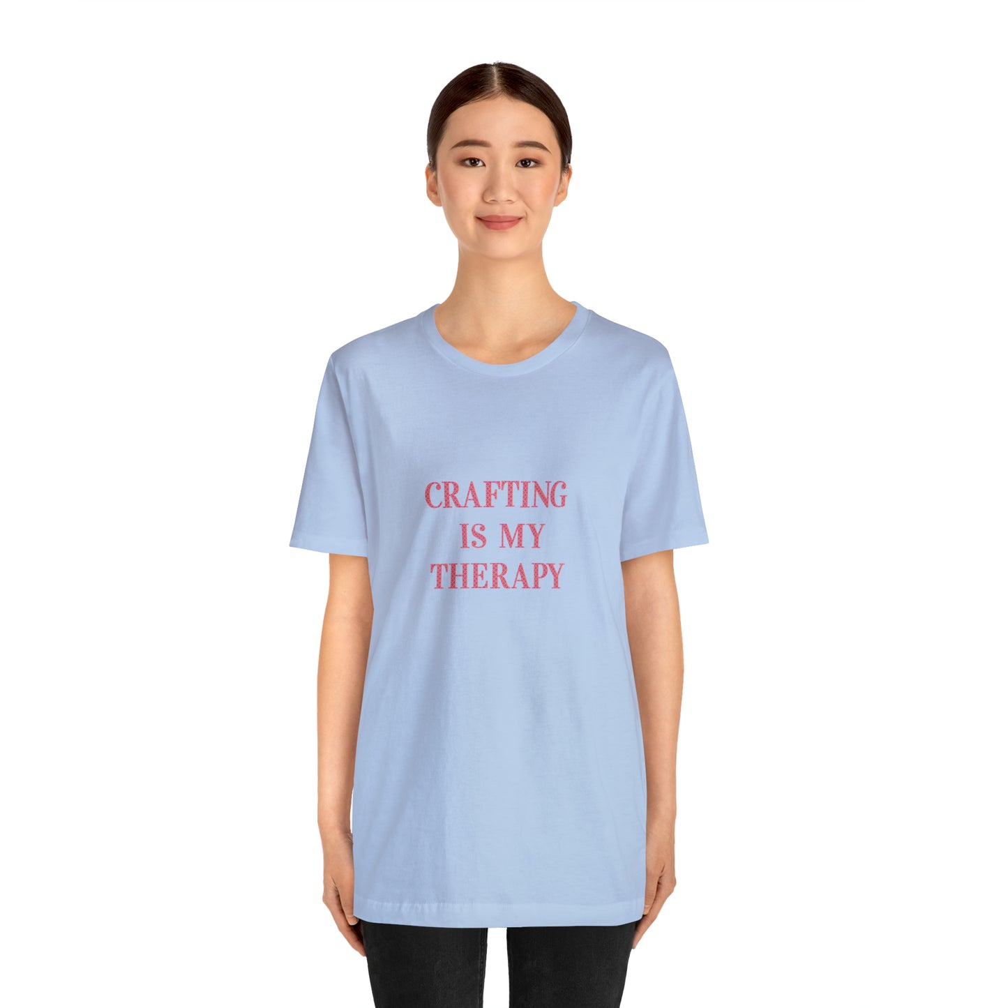 Crafting Is My Therapy- Adult, Regular Fit, Smaller Size Image, Soft Cotton, T-shirt