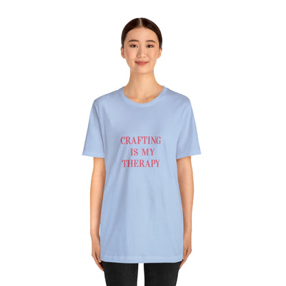 Crafting Is My Therapy- Adult, Regular Fit, Smaller Size Image, Soft Cotton, T-shirt