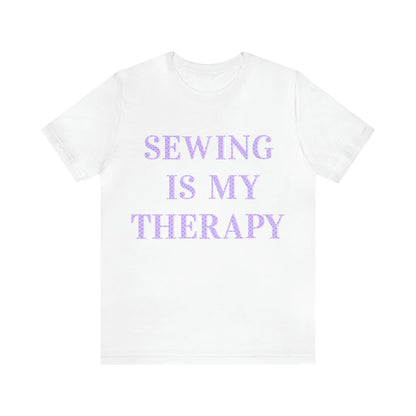Sewing Is My Therapy- Adult, Regular Fit, Soft Cotton, T-shirt