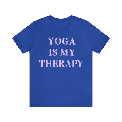 Yoga Is My Therapy- Adult, Regular Fit, Soft Cotton, Full Size Image, T-shirt