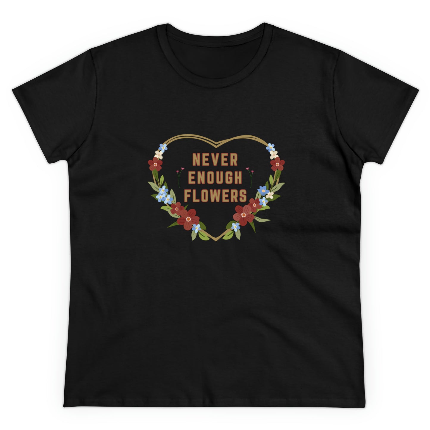 Nature, Plants, Never Enough Flowers, Plants- Adult, Semi-fitted, T-shirt