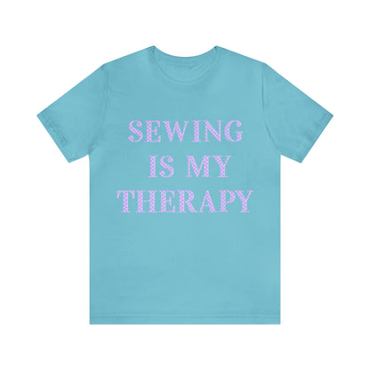 Sewing Is My Therapy- Adult, Regular Fit, Soft Cotton, T-shirt