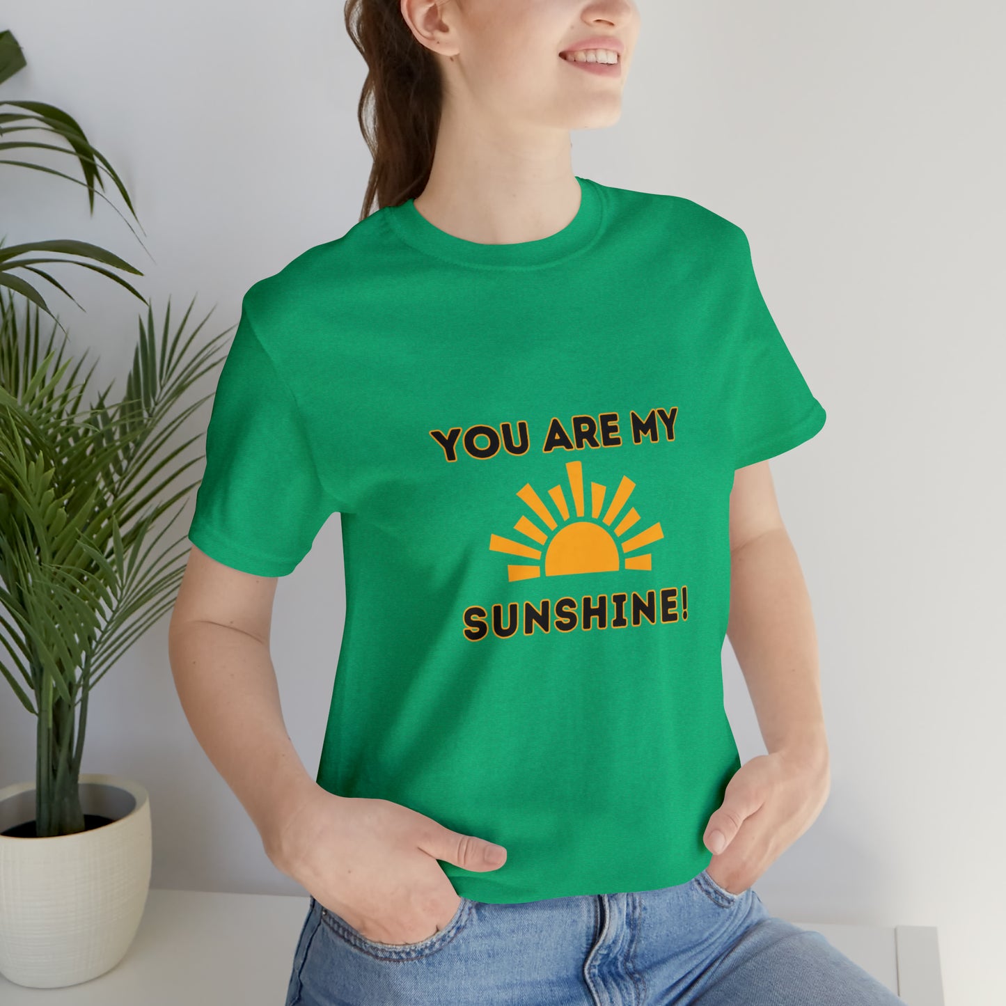 Positive, You Are My Sunshine, Happiness- Adult, Regular Fit, Soft Cotton, T-shirt