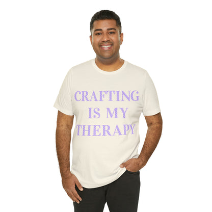 Crafting Is My Therapy- Adult, Regular Fit, Soft Cotton, T-shirt