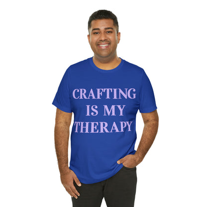 Crafting Is My Therapy- Adult, Regular Fit, Soft Cotton, T-shirt