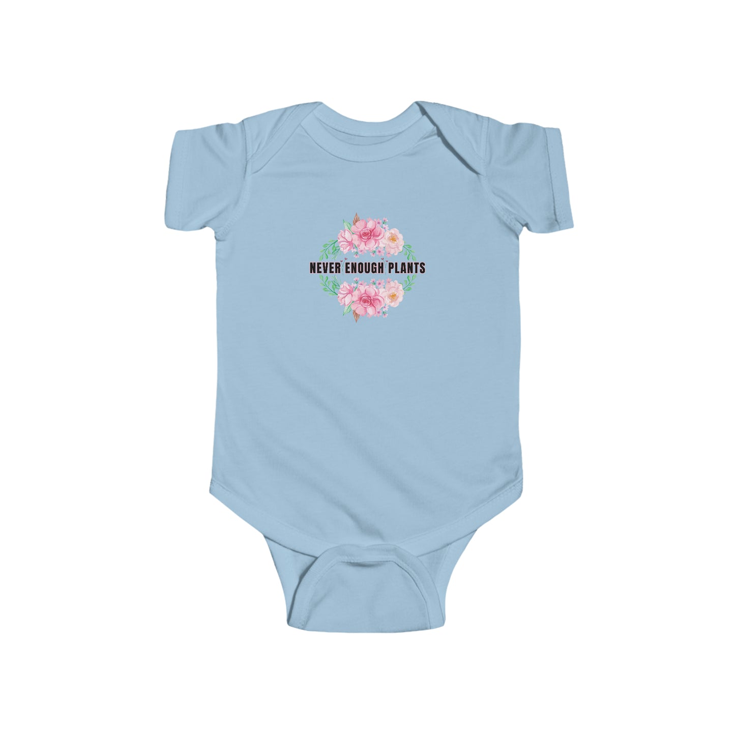 Nature, Plants, Never Enough Plants, Flowers- Baby, Infant, Toddler, Soft Cotton, Onesie