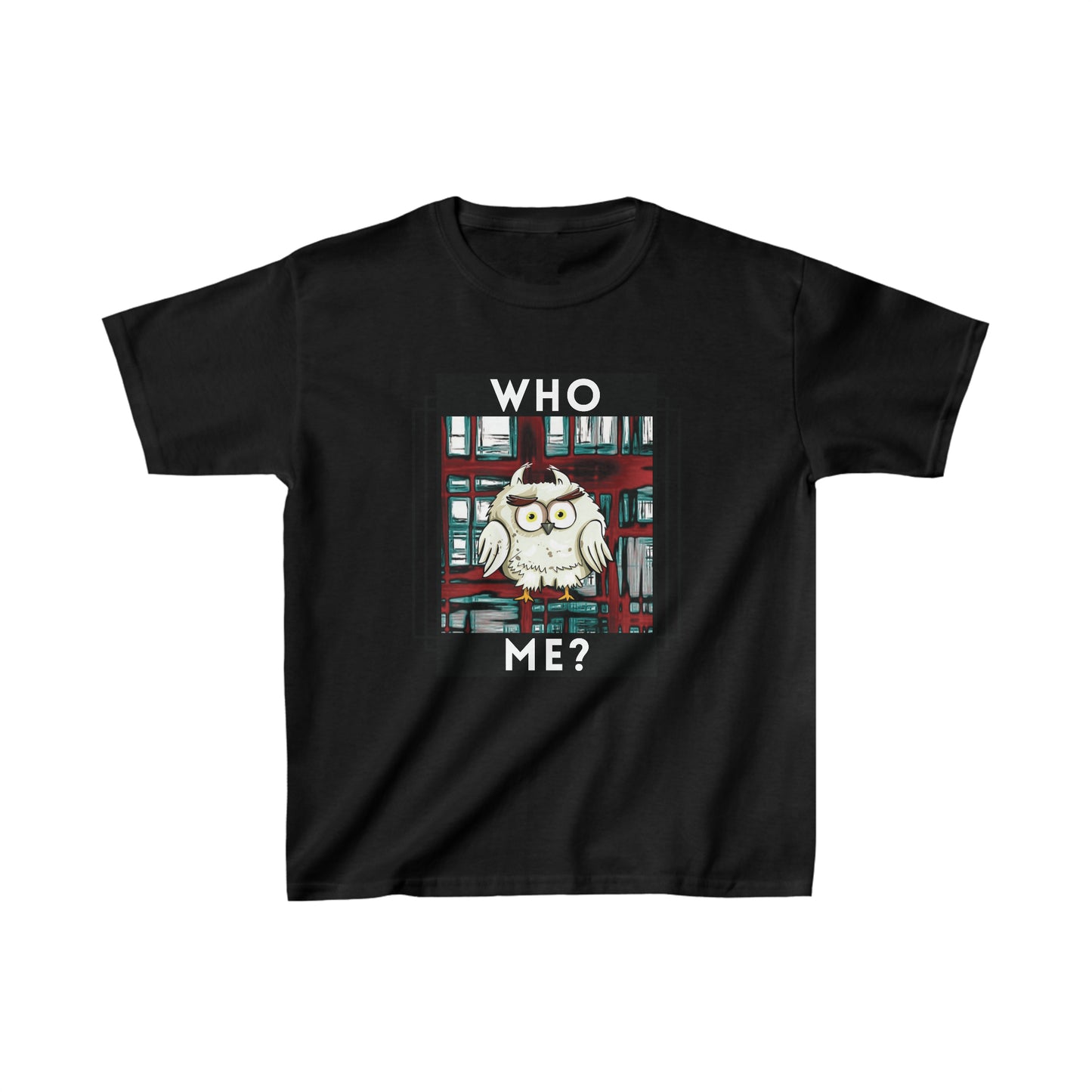 Bird, Who Me? Owl- Kids, Child- Heavy Cotton, T-shirt