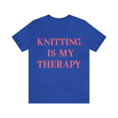 Knitting Is My Therapy- Adult, Regular Fit, Soft Cotton T-shirt