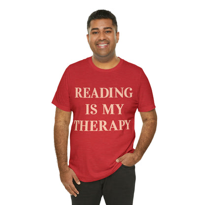 Reading Is My Therapy- Adult, Regular Fit, Soft Cotton, Full Size Image T-Shirt