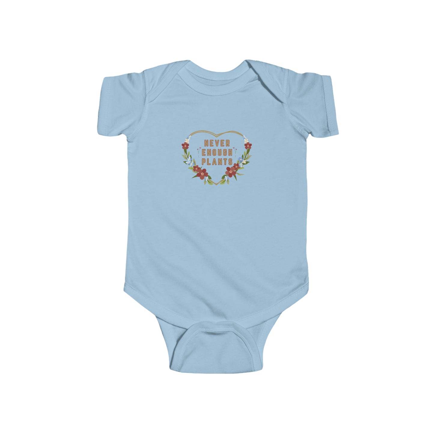 Nature, Plants, Never Enough Plants, Flowers- Baby, Infant, Toddler, Soft Cotton, Onesie