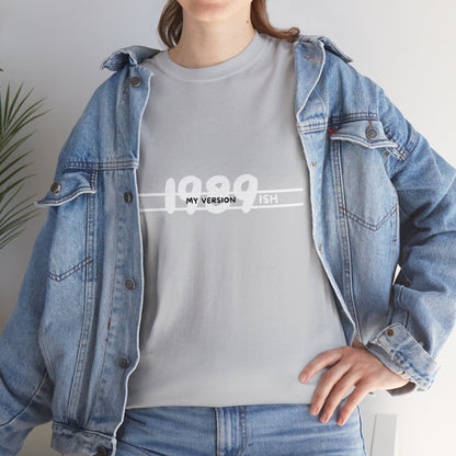 Your Own 1989 Version T-shirt-Adult, Unisex Heavy Cotton Tee