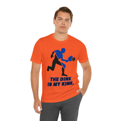 Pickleball Sports, The Dink Is My Kink- Adult, Regular Fit, Soft Cotton, Full Size Image, T-shirt