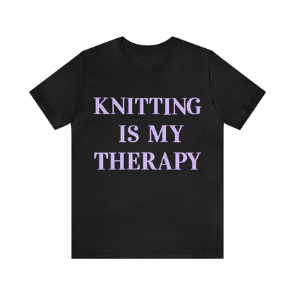 Knitting Is My Therapy- Adult, Regular Fit, Soft Cotton, T-shirt