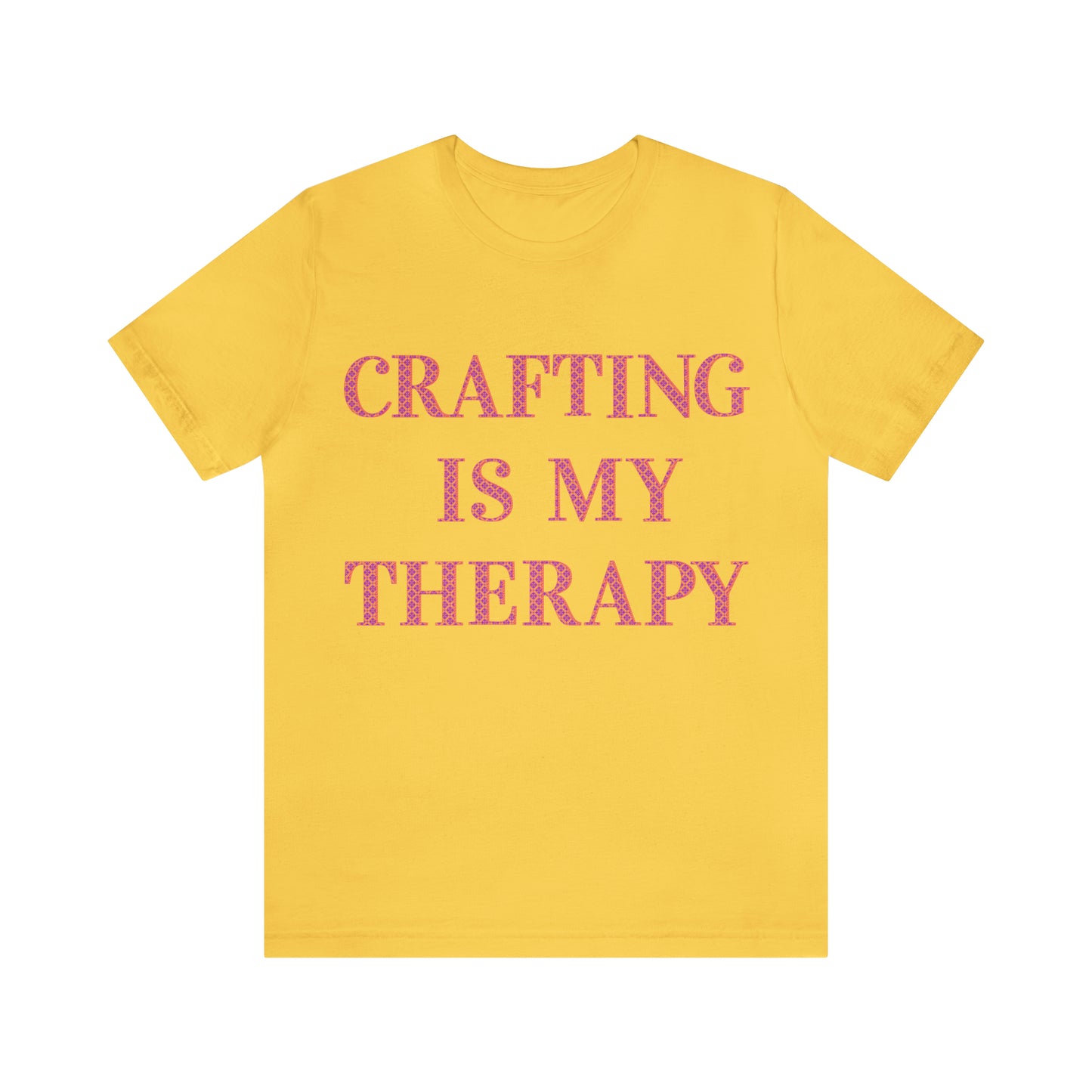 Crafting Is My Therapy- Adult, Regular Fit, Soft Cotton, Full Size Image, T-shirt