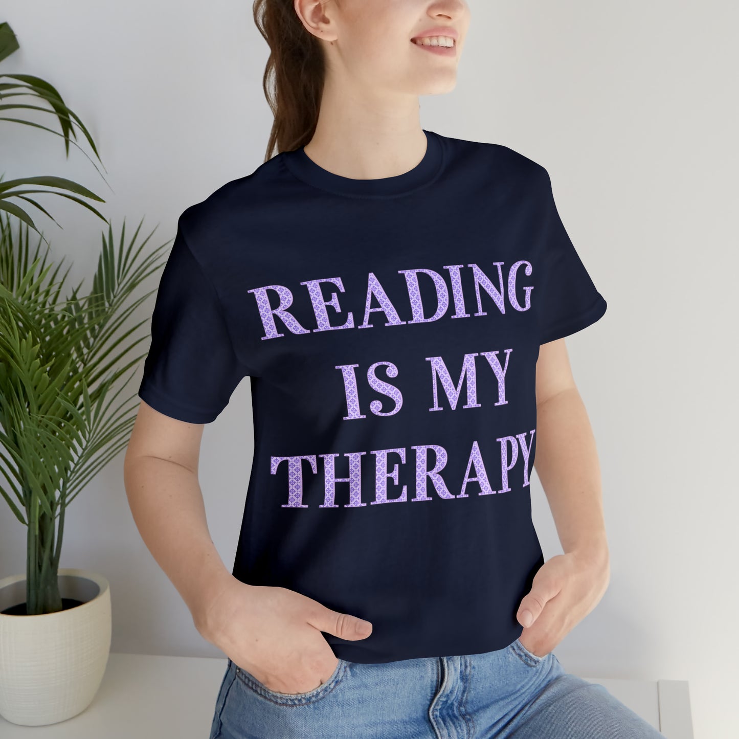 Reading Is My Therapy- Adult, Regular Fit, Soft Cotton, Full Size Image T-Shirt